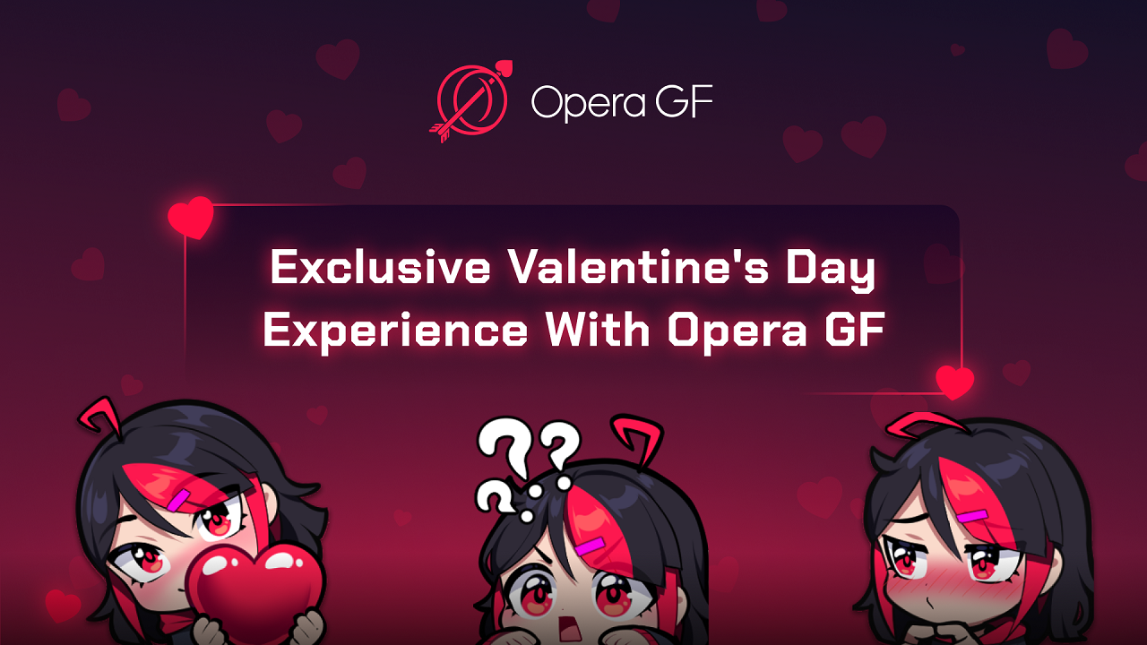 Opera GX mods browser to give single gamers a special Valentine’s Day experience